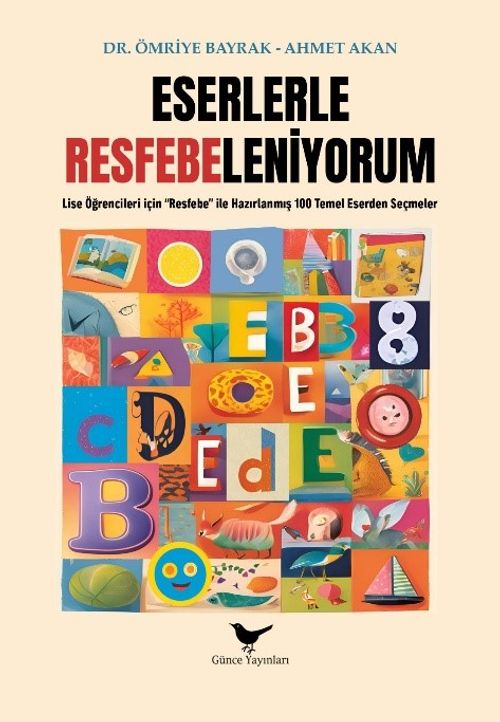 Eserlerle Resfebeleniyorum