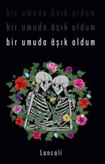 Bir Umuda Aşık Oldum