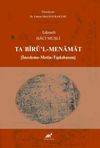 Edirneli Ḥāci Muṣli Taʿbīr&uuml;'l-Menāmāt (İnceleme-Metin-Tıpkıbasım)