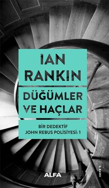 Düğümler ve Haçlar & Bir Dedektif John Rebus Polisiyesi 1