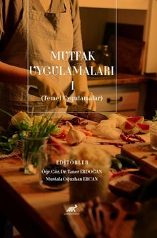 Mutfak Uygulamaları I (Temel Uygulamalar)