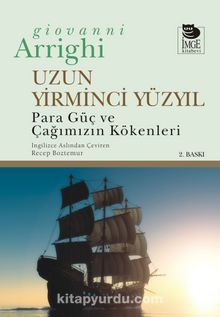 Uzun Yirminci Yüzyıl - Giovanni Arrighi