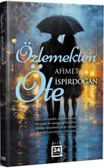 Özlemekten Öte