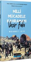 Milli M&uuml;cadele Kahramanı Vezir Fahı