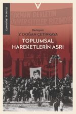 Toplumsal Hareketlerin Asrı