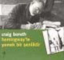 Hemingway'le Yemek Bir Şenliktir