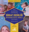 Dikkat Eksikliği & Hiperaktivite Engeli