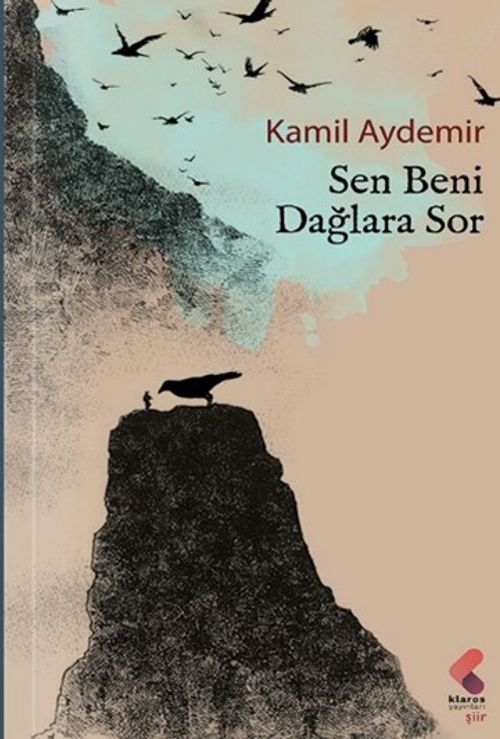 Sen Beni Dağlara Sor