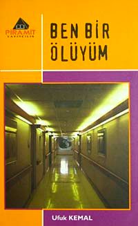 Ben Bir Ölüyüm