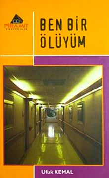 Ben Bir Ölüyüm