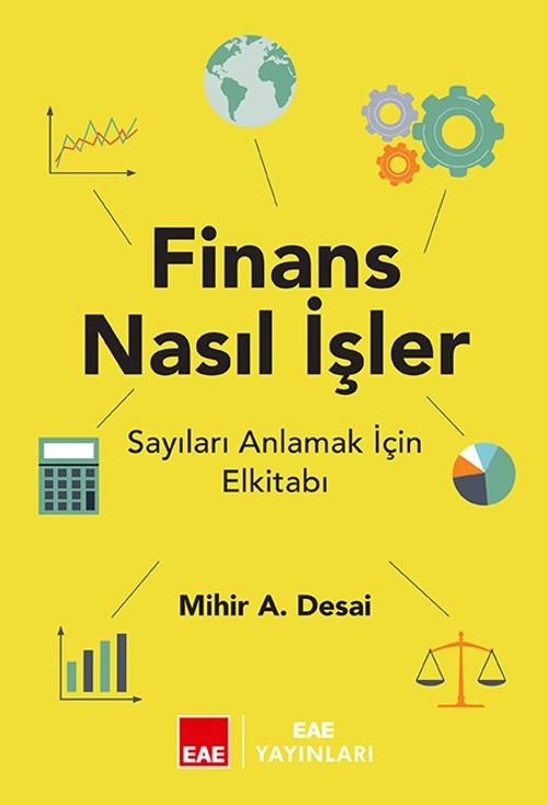 Finans Nasıl İşler? & Sayıları Anlamak İçin Elkitabı