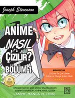 Anime Nasıl Çizilir? Bölüm 1