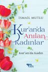 Kur'an'da Anılan Kadınlar (Kur'an'da Kadın)