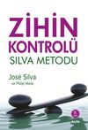 Zihin Kontrol&uuml; / Silva Metodu