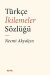 T&uuml;rk&ccedil;e İkilemeler S&ouml;zl&uuml;ğ&uuml;