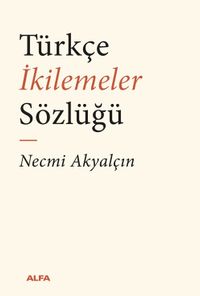 Türkçe İkilemeler  Sözlüğü