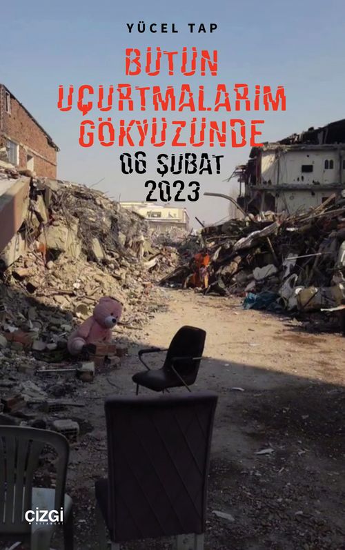 Bütün Uçurtmalarım Gökyüzünde 06 şubat 2023