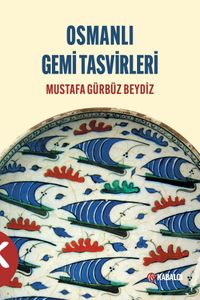 Osmanlı Gemi Tasvirleri