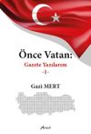 &Ouml;nce Vatan Gazete Yazılarım 1