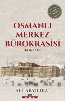 Osmanlı Merkez Bürokrasisi
