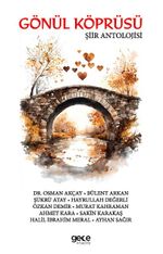 Gönül Köprüsü Şiir Antolojisi