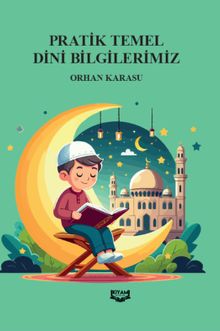 Pratik Temel Dini Bilgilerimiz