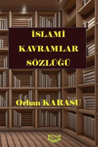 İslami Kavramlar Sözlüğü