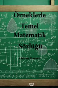 Örneklerle Temel Matematik Sözlüğü