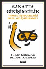 Sanatta Girişimcilik & Yaratıcı İş Modelinizi Nasıl Geliştirirsiniz ?