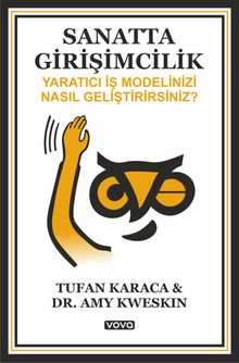 Sanatta Girişimcilik & Yaratıcı İş Modelinizi Nasıl Geliştirirsiniz ?