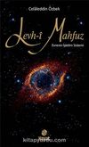 Levh-i Mahfuz & Evrenin İşletim Sistemi