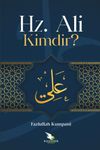Hz. Ali Kimdir?