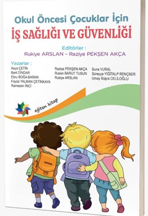 Okul Öncesi Çocuklar İçin İş Sağlığı ve Güvenliği