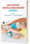 Okul &Ouml;ncesi Eğitim Ansiklopedisi: Gelişim 1