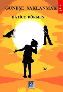 Güneşe Saklanmak