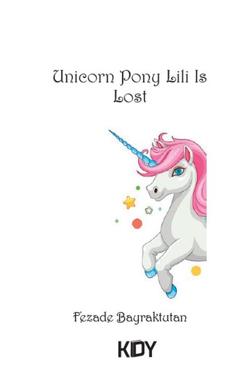 Unicorn Pony Lili Is Lost 