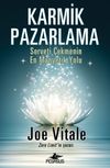 Karmik Pazarlama: Serveti &Ccedil;ekmenin En Manyetik Yolu