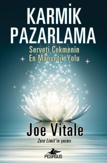 Karmik Pazarlama: Serveti Çekmenin En Manyetik Yolu
