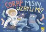 Çorap Mısın, Uzaylı Mı?