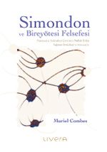 Simondon ve Bireyötesi Felsefesi 