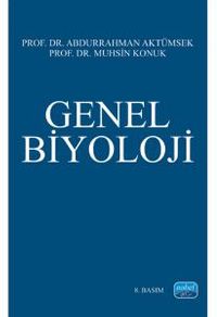 Genel Biyoloji / Prof. Dr. Abdurrahman Aktümsek