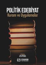 Politik Edebiyat Kuram ve Uygulamalar