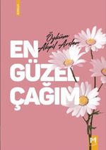 En Güzel Çağım