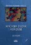 Kocama Tuzak Kurdum