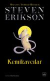 Kemikavcılar / Malazan Yitikler Kitabı 6 (Ciltli)