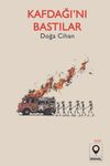 Kafdağı&rsquo;nı Bastılar