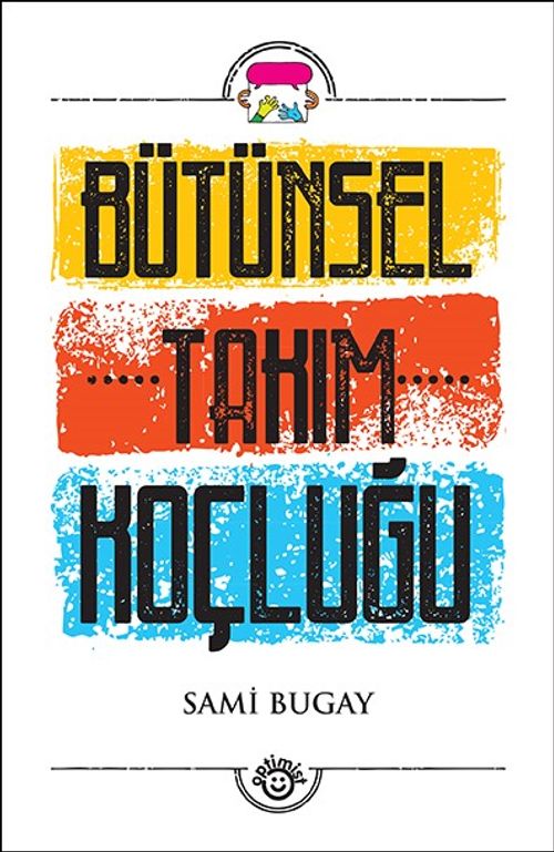 Bütünsel Takım Koçluğu