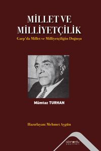 Millet ve Milliyetçilik & Garp'da Millet ve Milliyetçiliğin Doğuşu