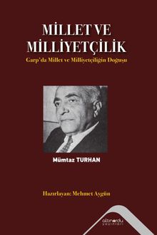 Millet ve Milliyetçilik & Garp'da Millet ve Milliyetçiliğin Doğuşu