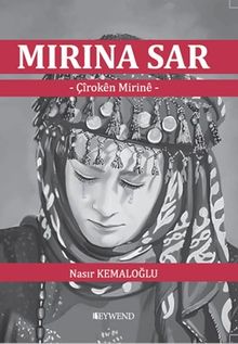 Mirina Sar & Çîrokên Mirinê